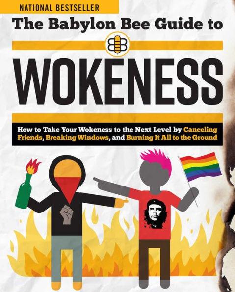 The Babylon Bee Guide to Wokeness - Paperback | Diverse Reads