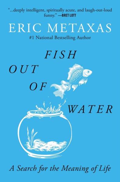 Fish Out of Water: A Search for the Meaning of Life - Paperback | Diverse Reads