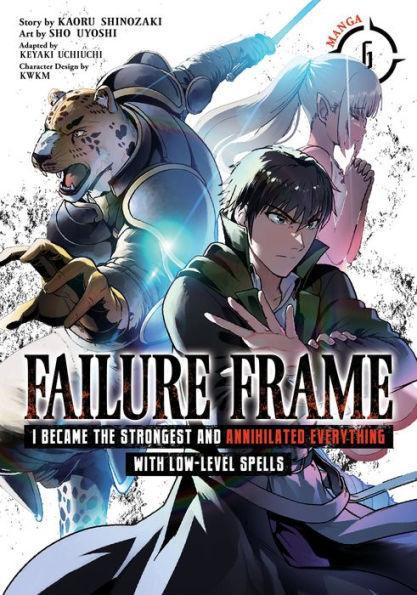 Failure Frame: I Became the Strongest and Annihilated Everything With Low-Level Spells (Manga) Vol. 6 - Paperback | Diverse Reads