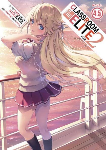 Classroom of the Elite: Year 2 (Light Novel) Vol. 4.5 - Paperback | Diverse Reads