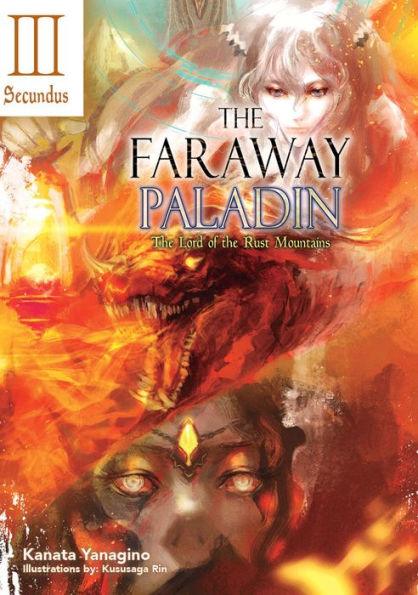 The Faraway Paladin, Volume 3: The Lord of the Rust Mountains: Secundus - Hardcover | Diverse Reads