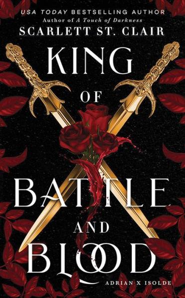 King of Battle and Blood (Adrian X Isolde Series #1) - Paperback | Diverse Reads
