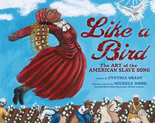 Like a Bird: The Art of the American Slave Song -  | Diverse Reads