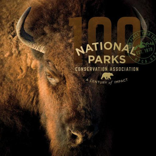 National Parks Conservation Association: A Century of Impact - Hardcover | Diverse Reads