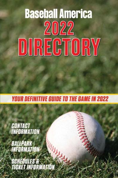 Baseball America 2022 Directory: Who's Who in Baseball, and Where to Find Them. - Paperback | Diverse Reads