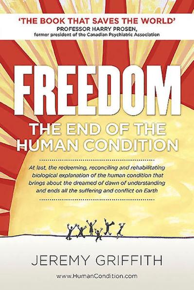 FREEDOM: The End of the Human Condition - Paperback | Diverse Reads