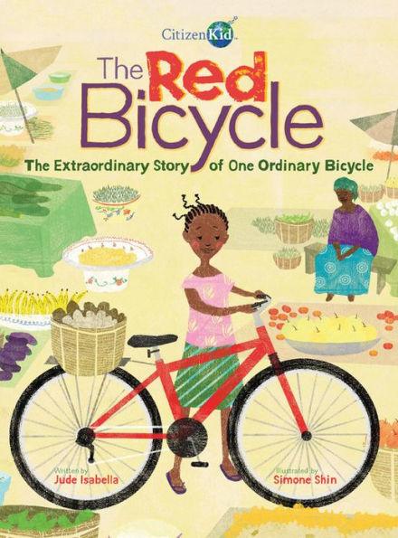 The Red Bicycle: The Extraordinary Story of One Ordinary Bicycle - Paperback | Diverse Reads