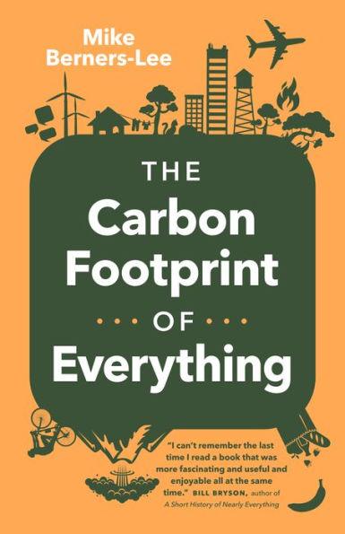 The Carbon Footprint of Everything - Paperback | Diverse Reads