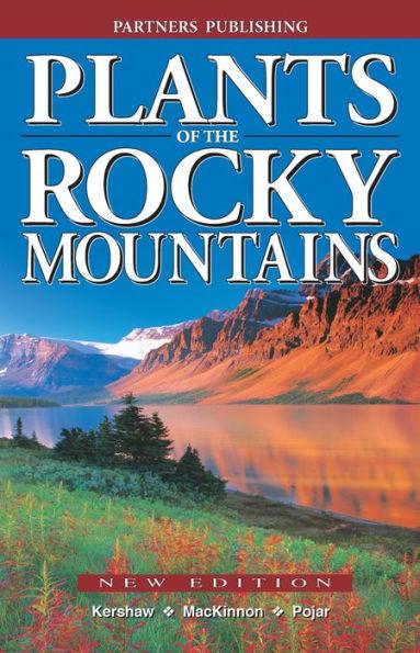 Plants of the Rocky Mountains - Paperback | Diverse Reads