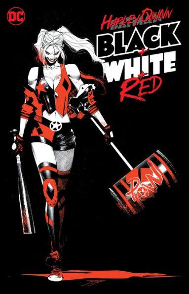 Harley Quinn Black + White + Red - Paperback | Diverse Reads