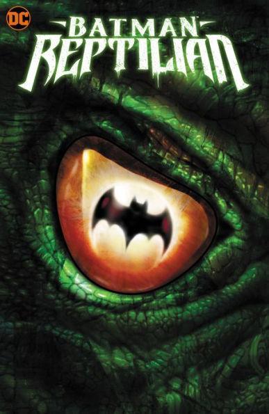 Batman: Reptilian - Paperback | Diverse Reads