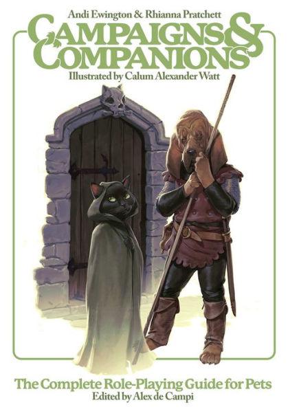 Campaigns & Companions: The Complete Role-Playing Guide for Pets - Hardcover | Diverse Reads