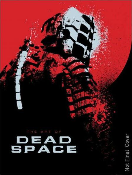 The Art of Dead Space - Hardcover | Diverse Reads