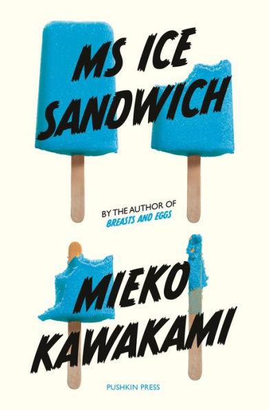 Ms Ice Sandwich - Paperback | Diverse Reads