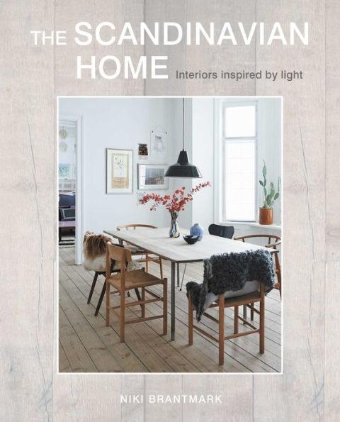 The Scandinavian Home: Interiors inspired by light - Hardcover | Diverse Reads