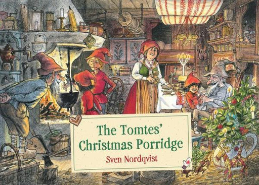 The Tomtes' Christmas Porridge - Paperback | Diverse Reads
