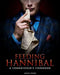 Feeding Hannibal: A Connoisseur's Cookbook - Hardcover | Diverse Reads
