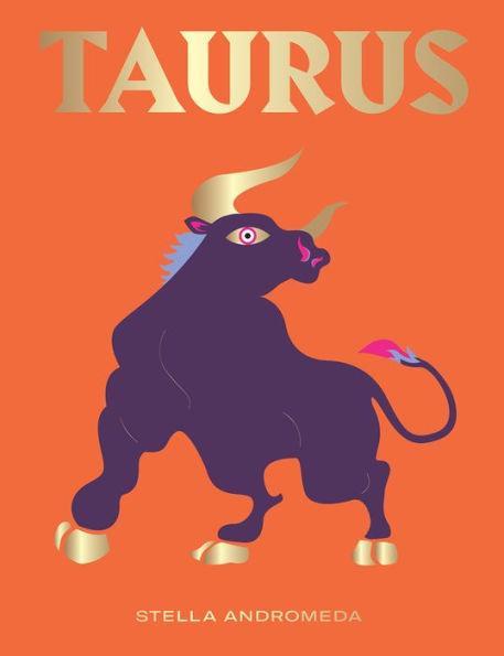 Taurus: Harness the Power of the Zodiac (astrology, star sign) - Hardcover | Diverse Reads