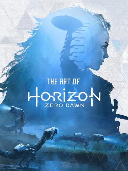 The Art of Horizon Zero Dawn - Hardcover | Diverse Reads