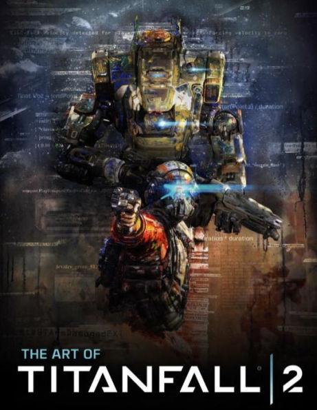 The Art of Titanfall 2 - Hardcover | Diverse Reads