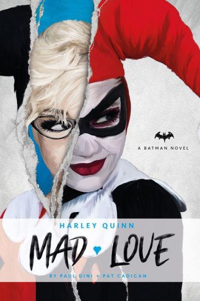 DC Comics novels - Harley Quinn: Mad Love - Paperback | Diverse Reads