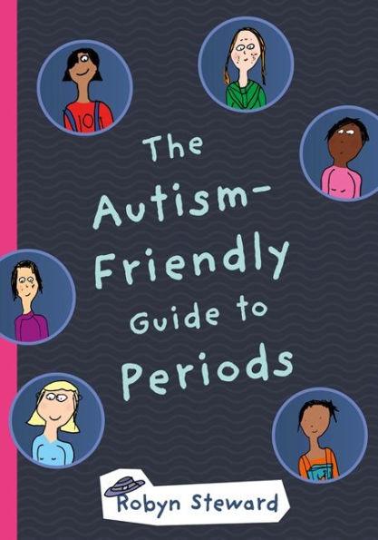 The Autism-Friendly Guide to Periods - Hardcover | Diverse Reads