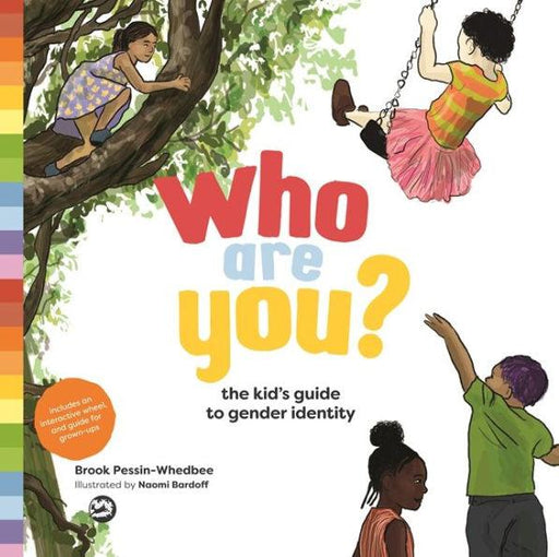 Who Are You?: The Kid's Guide to Gender Identity - Hardcover | Diverse Reads