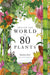 Around the World in 80 Plants - Hardcover | Diverse Reads