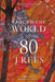 Around the World in 80 Trees - Paperback | Diverse Reads