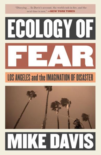 Ecology of Fear: Los Angeles and the Imagination of Disaster - Paperback | Diverse Reads