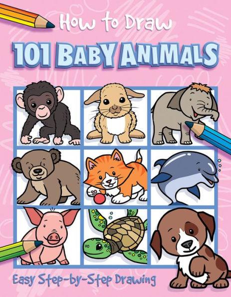 How to Draw 101 Baby Animals - Paperback | Diverse Reads