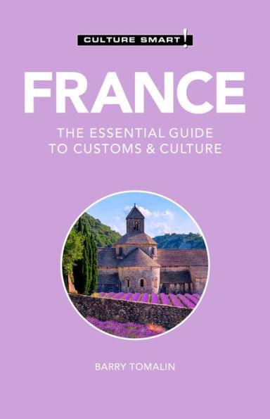 France - Culture Smart!: The Essential Guide to Customs & Culture - Paperback | Diverse Reads