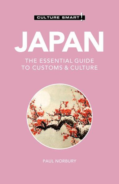 Japan - Culture Smart!: The Essential Guide to Customs & Culture - Paperback | Diverse Reads