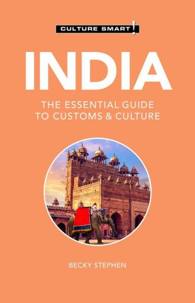 India - Culture Smart!: The Essential Guide to Customs & Culture - Paperback | Diverse Reads
