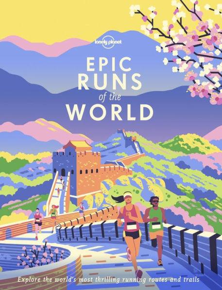 Epic Runs of the World - Hardcover | Diverse Reads