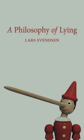 A Philosophy of Lying - Paperback | Diverse Reads