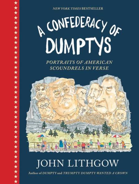 A Confederacy of Dumptys: Portraits of American Scoundrels in Verse - Hardcover | Diverse Reads