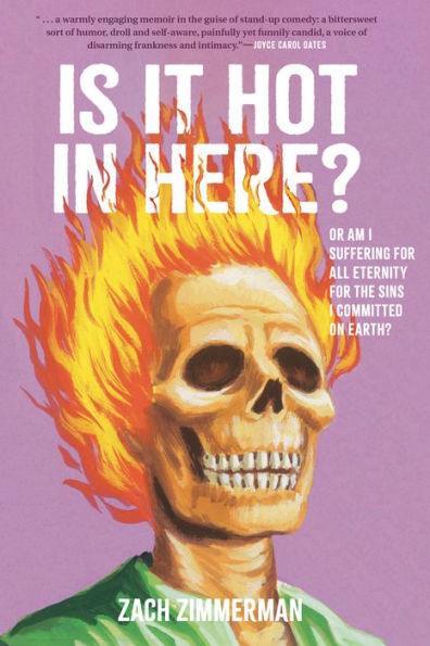 Is It Hot in Here (Or Am I Suffering for All Eternity for the Sins I Committed on Earth)? - Diverse Reads
