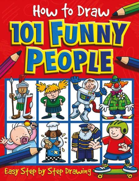 How to Draw 101 Funny People - Paperback | Diverse Reads