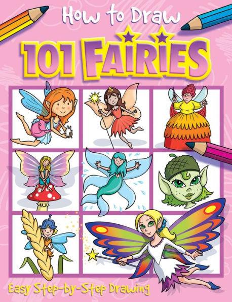 How to Draw 101 Fairies - Paperback | Diverse Reads