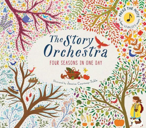 The Story Orchestra: Four Seasons in One Day: Press the note to hear Vivaldi's music - Hardcover | Diverse Reads