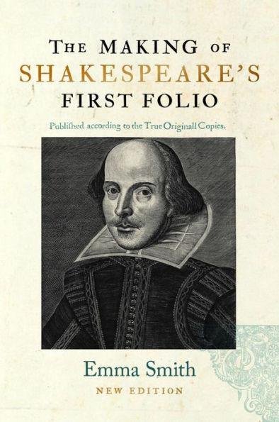 The Making of Shakespeare's First Folio - Hardcover | Diverse Reads