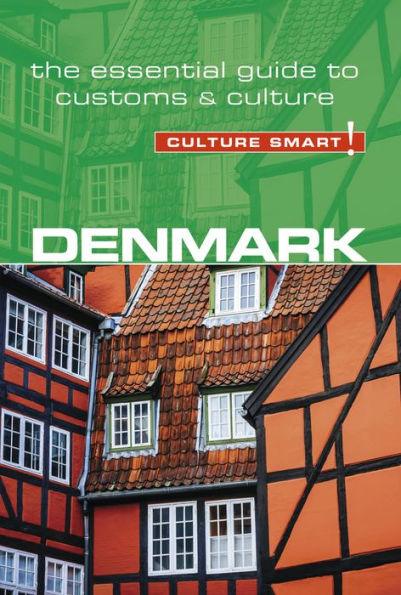 Denmark - Culture Smart!: The Essential Guide to Customs & Culture - Paperback | Diverse Reads