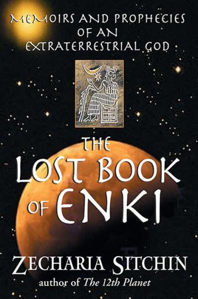 The Lost Book of Enki: Memoirs and Prophecies of an Extraterrestrial God - Hardcover | Diverse Reads