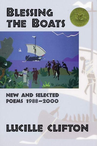 Blessing the Boats: New and Selected Poems, 1988-2000 - Paperback | Diverse Reads