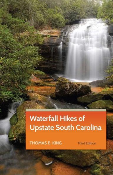 Waterfall Hikes of Upstate South Carolina - Paperback | Diverse Reads