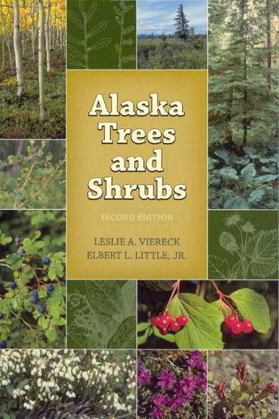 Alaska Trees and Shrubs / Edition 2 - Paperback | Diverse Reads