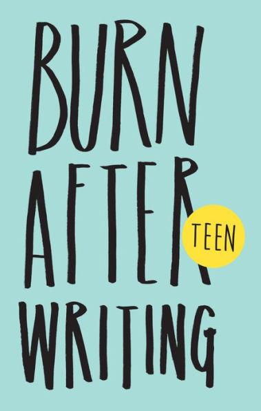 Burn After Writing Teen. New Edition - Paperback | Diverse Reads