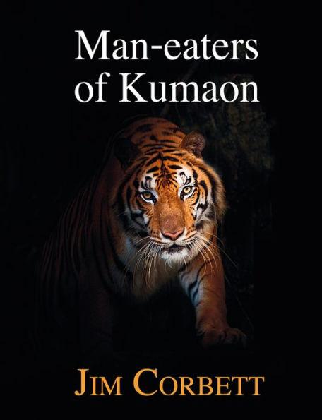 Man-eaters of Kumaon - Hardcover | Diverse Reads