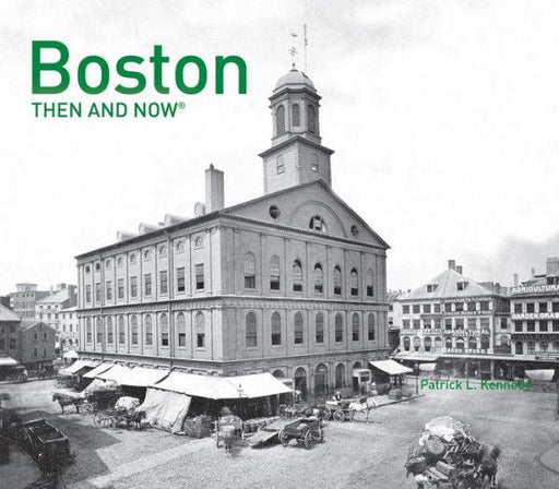 Boston Then and Now (Then and Now) - Hardcover | Diverse Reads